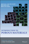Introduction to Porous Materials