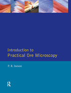 Introduction to practical ore microscopy