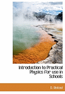 Introduction to Practical Physics for Use in Schools - Rintoul, D