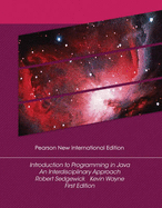 Introduction to Programming in Java: Pearson New International Edition: An Interdisciplinary Approach - Sedgewick, Robert, and wayne, kevin