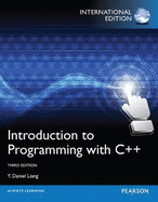 Introduction to Programming with C++ plus MyProgramminglab with Pearson eText, International Edition