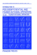 Introduction to Pseudodifferential and Fourier Integral Operators: Pseudodifferential Operators - Treves, Jean-Francois