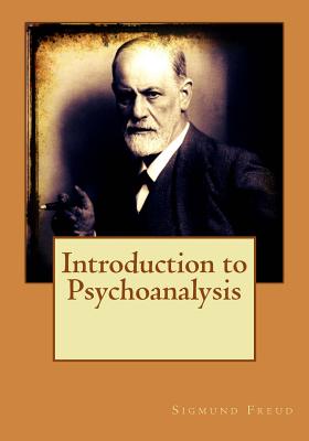 Introduction to Psychoanalysis - Sigmund Freud