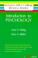 Introduction to Psychology - Wittig, Arno F, and Belkin, Gary S