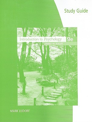 Introduction to Psychology - Kalat, James W, and Ludorf, Mark (Prepared for publication by)