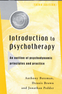 Introduction to Psychotherapy, Third Edition: An Outline of Psychodynamic Principles and Practice