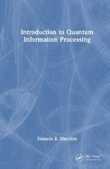 Introduction to Quantum Information Processing