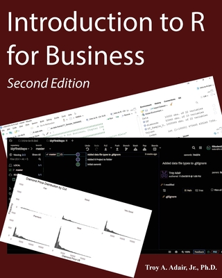 Introduction to R for Business - Adair, Troy A