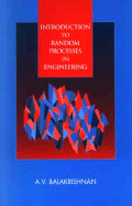 Introduction to Random Processes in Engineering - Balakrishnan, A V