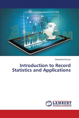 Introduction to Record Statistics and Applications - Kumar, Devendra