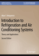 Introduction to Refrigeration and Air Conditioning Systems: Theory and Applications