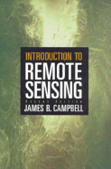Introduction to Remote Sensing, Second Edition - Campbell, James B, PhD
