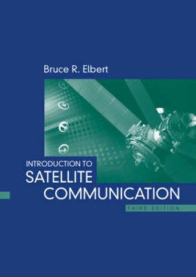 Introduction to Satellite Communictn 3e - Elbert, Bruce R