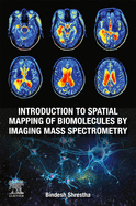 Introduction to Spatial Mapping of Biomolecules by Imaging Mass Spectrometry