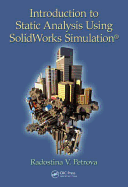 Introduction to Static Analysis Using SolidWorks Simulation