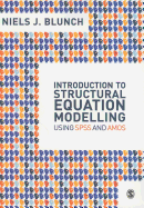 Introduction to Structural Equation Modelling Using SPSS and AMOS
