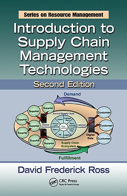 Introduction to Supply Chain Management Technologies - Ross, David Frederick
