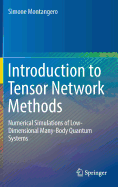 Introduction to Tensor Network Methods: Numerical Simulations of Low-Dimensional Many-Body Quantum Systems