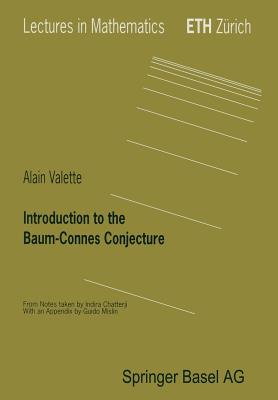 Introduction to the Baum-Connes Conjecture - Valette, Alain