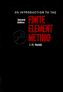 Introduction to the Finite Element Method - Reddy, J N
