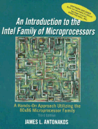 Introduction to the Intel Family of Microprocessors: A Hands-On Approach Utilizing the 80X86 Microprocessor Family