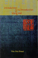 Introduction to the Introduction to Wang Wei