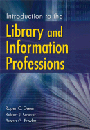 Introduction to the Library and Information Professions