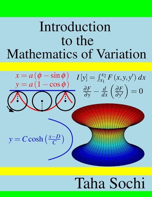 Introduction to the Mathematics of Variation - Sochi, Taha