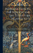 Introduction to the Nirukta and the Literature Related to it; With a Treatise on "The Elements of the Indian Accent"