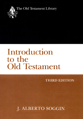 Introduction to the Old Testament, Third Edition - Soggin, J Alberto