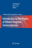 Introduction to the Physics of Diluted Magnetic Semiconductors