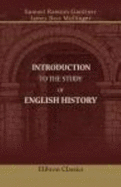 Introduction to the Study of English History