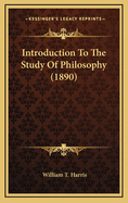 Introduction to the Study of Philosophy (1890)