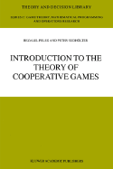 Introduction to the Theory of Cooperative Games