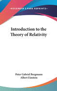 Introduction to the Theory of Relativity