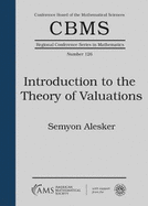 Introduction to the Theory of Valuations