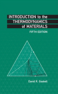 Introduction to the Thermodynamics of Materials, Fifth Edition - Gaskell, David R