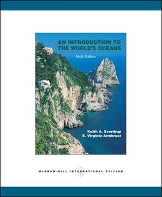 Introduction to the Worlds Oceans - Sverdrup, Keith, and Armbrust, Virginia