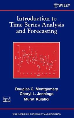 Introduction to Time Series Analysis and Forecasting - Montgomery, Douglas C., and Jennings, Cheryl L., and Kulahci, Murat