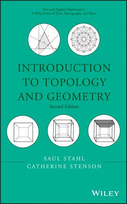 Introduction to Topology and Geometry - Stahl, Saul, and Stenson, Catherine