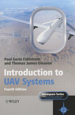 Introduction to UAV Systems 4e - Fahlstrom, PG