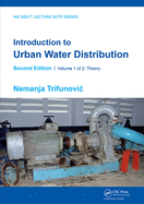 Introduction to Urban Water Distribution, Second Edition: Theory