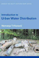 Introduction to Urban Water Distribution: UNESCO-Ihe Lecture Note Series