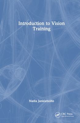 Introduction to Vision Training - Jankielsohn, Nadia