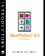 Introduction to WordPerfect 6.0 for Windows