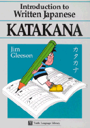 Introduction to Written Japanese Katakana