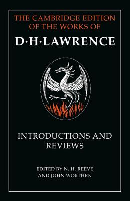 Introductions and Reviews - Lawrence, D. H., and Reeve, N. H. (Editor), and Worthen, John (Editor)