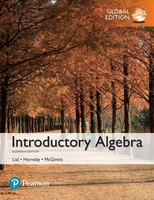 Introductory Algebra, Global Edition - Lial, Marge, and Hornsby, John, and McGinnis, Terry