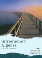 Introductory Algebra - Lial, Margaret L., and Hornsby, John, and McGinnis, Terry