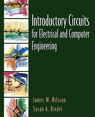 Introductory Circuits for Electrical and Computer Engineering + PSPICE Manual/ M Package - Nilsson, James W, and Riedel, Susan A